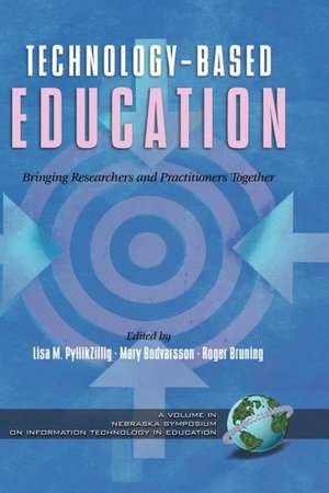 Technology-Based Education de Lisa M. Pytlikzillig