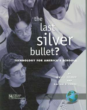 The Last Silver Bullet (PB) de Lewis C. Solmon