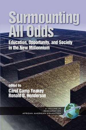 Surmounting All Odds de Carol Camp Yeakey