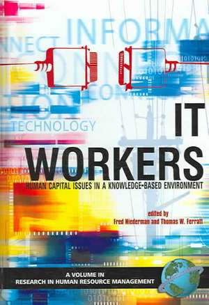 It Workers de Thomas W. Ferratt