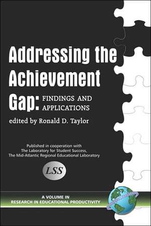 Addressing the Achievement Gap de Ronald D. Taylor