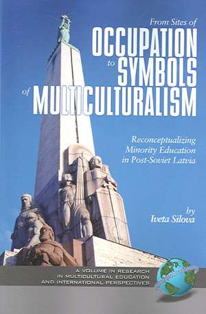 From Sites of Occupation to Symbols of Multiculturalism de Iveta Silova