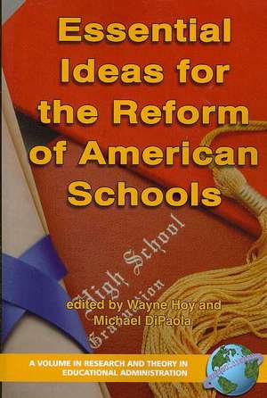 Essential Ideas for the Reform of American Schools (PB) de Michael Dipaola