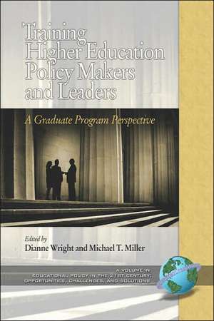 Training Higher Education Policy Makers and Leaders de Michael T. Miller