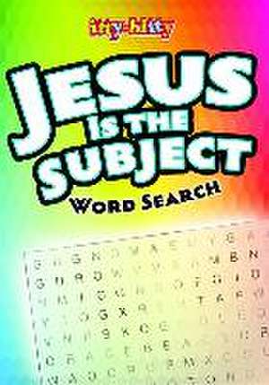 Jesus Is the Subject Word Search: Ittybitty Activity Book for Ages 5-10 (Pk of 6) de Warner Press