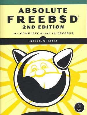 Absolute Freebsd, 2nd Edition de Michael W. Lucas