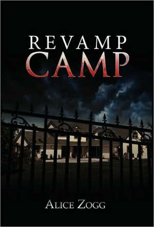 Revamp Camp de Alice Zogg