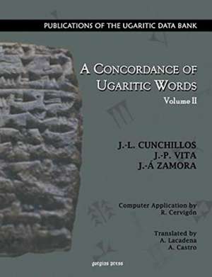 A Concordance of Ugaritic Words (vol 2) de J.-L. Cunchillos