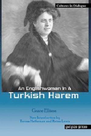 An Englishwoman in a Turkish Harem de Grace Ellison