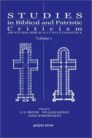 Studies in Biblical and Patristic Criticism (Vol 1)