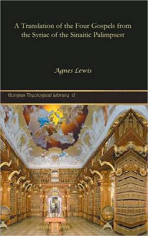 Lewis, A: A Translation of the Four Gospels from the Syriac de Agnes Lewis