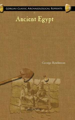 Ancient Egypt de George Rawlinson