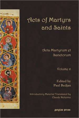 Acts of Martyrs and Saints de Paul Bedjan