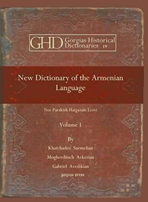 New Dictionary of the Armenian Language (vol 1) de Gabriel Avedikian