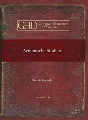 de Lagarde, P: Armenische Studien de Paul Anton de Lagarde