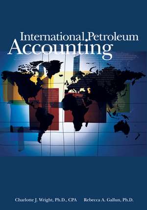 International Petroleum Accounting de Charlotte J. Wright