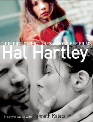 True Fiction Pictures & Possible Films de Hal Hartley