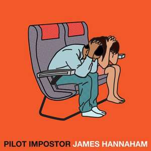 Pilot Impostor de James Hannaham