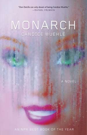 Monarch de Candice Wuehle