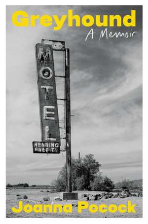 Greyhound de Joanna Pocock
