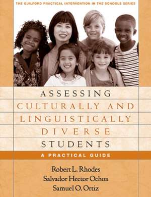 Assessing Culturally and Linguistically Diverse Students: A Practical Guide de Robert L. Rhodes