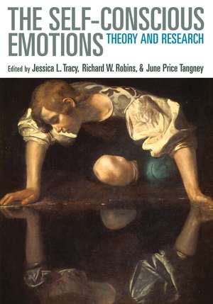 The Self-Conscious Emotions: Theory and Research de Jessica L. Tracy