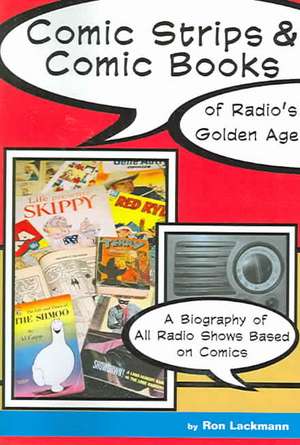 Comic Strips & Comic Books on Radio de Ron Lackmann