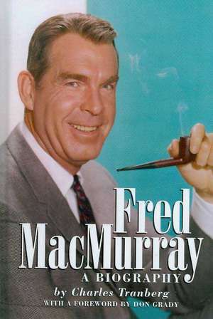 Fred Macmurray Hb de Charles Tranberg