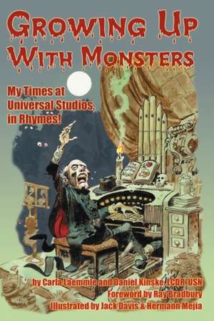 Growing Up with Monsters de Carla Laemmle