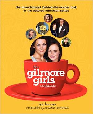 The Gilmore Girls Companion de A. S. Berman