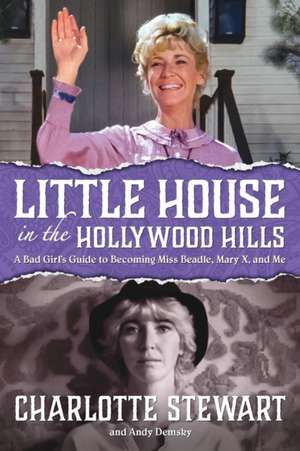 Little House in the Hollywood Hills de Charlotte Stewart