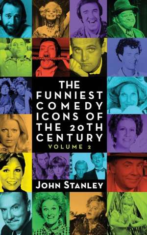 The Funniest Comedy Icons of the 20th Century, Volume 2 (Hardback) de Paul Stanley