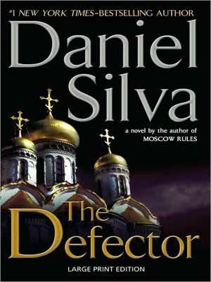 The Defector de Daniel Silva