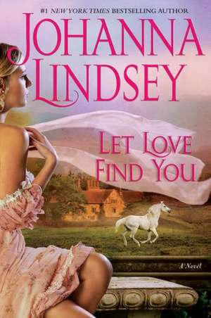 Let Love Find You de Johanna Lindsey