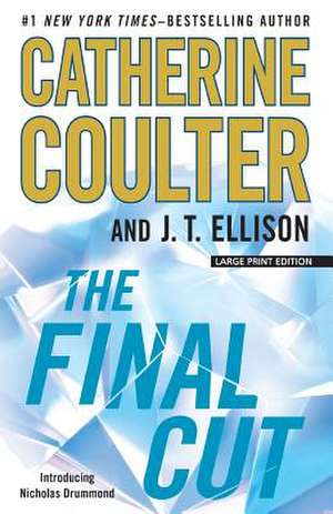 The Final Cut de Catherine Coulter