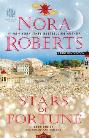 Stars of Fortune de Nora Roberts