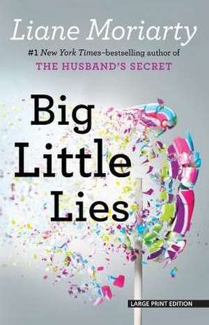 Big Little Lies de Liane Moriarty