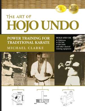 The Art of Hojo Undo de Michael Clarke