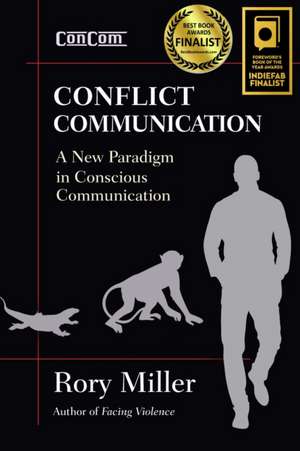 Conflict Communication de Rory Miller