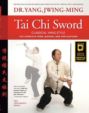 Tai Chi Sword Classical Yang Style de Jwing Ming Yang