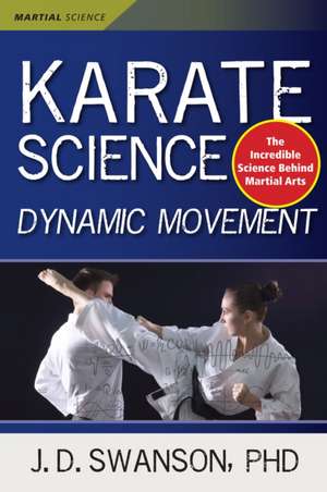 Karate Science de J D Swanson