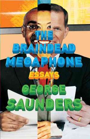 The Braindead Megaphone de George Saunders