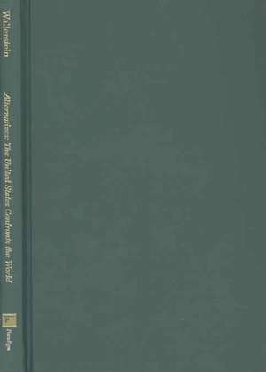 Alternatives: The United States Confronts the World de Immanuel Wallerstein