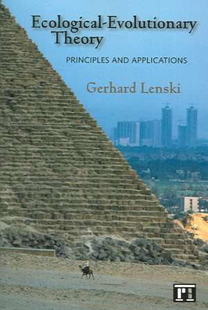 Ecological-evolutionary Theory: Principles and Applications de Gerhard Lenski