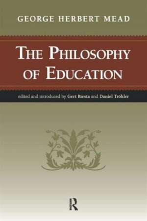 Philosophy of Education de George Herbert Mead