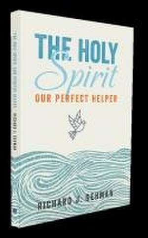 The Holy Spirit de Richard J Gehman