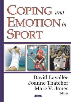 Coping & Emotion in Sport de David Lavallee