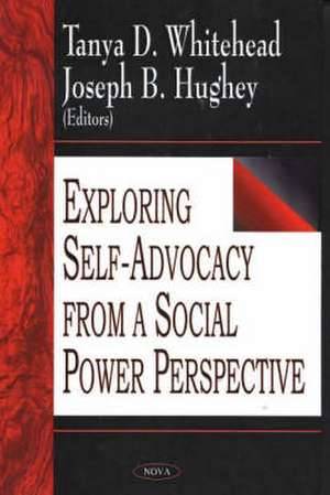 Exploring Self-Advocacy from a Social Power Perspective de Tanya D. Whitehead