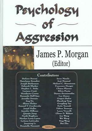 Psychology of Aggression de James P. Morgan