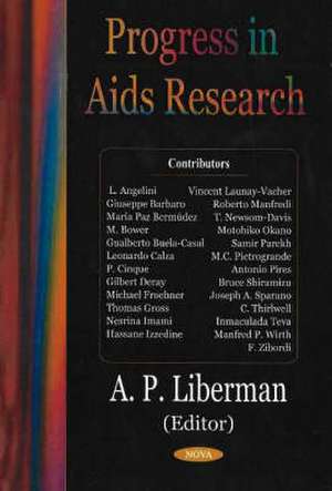 Progress in AIDS Research de A. P. Liberman